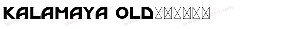 Kalamaya old字体转换